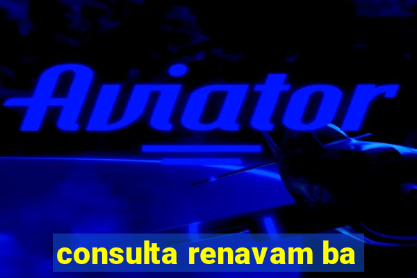 consulta renavam ba